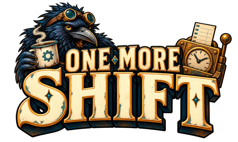 One More Shift